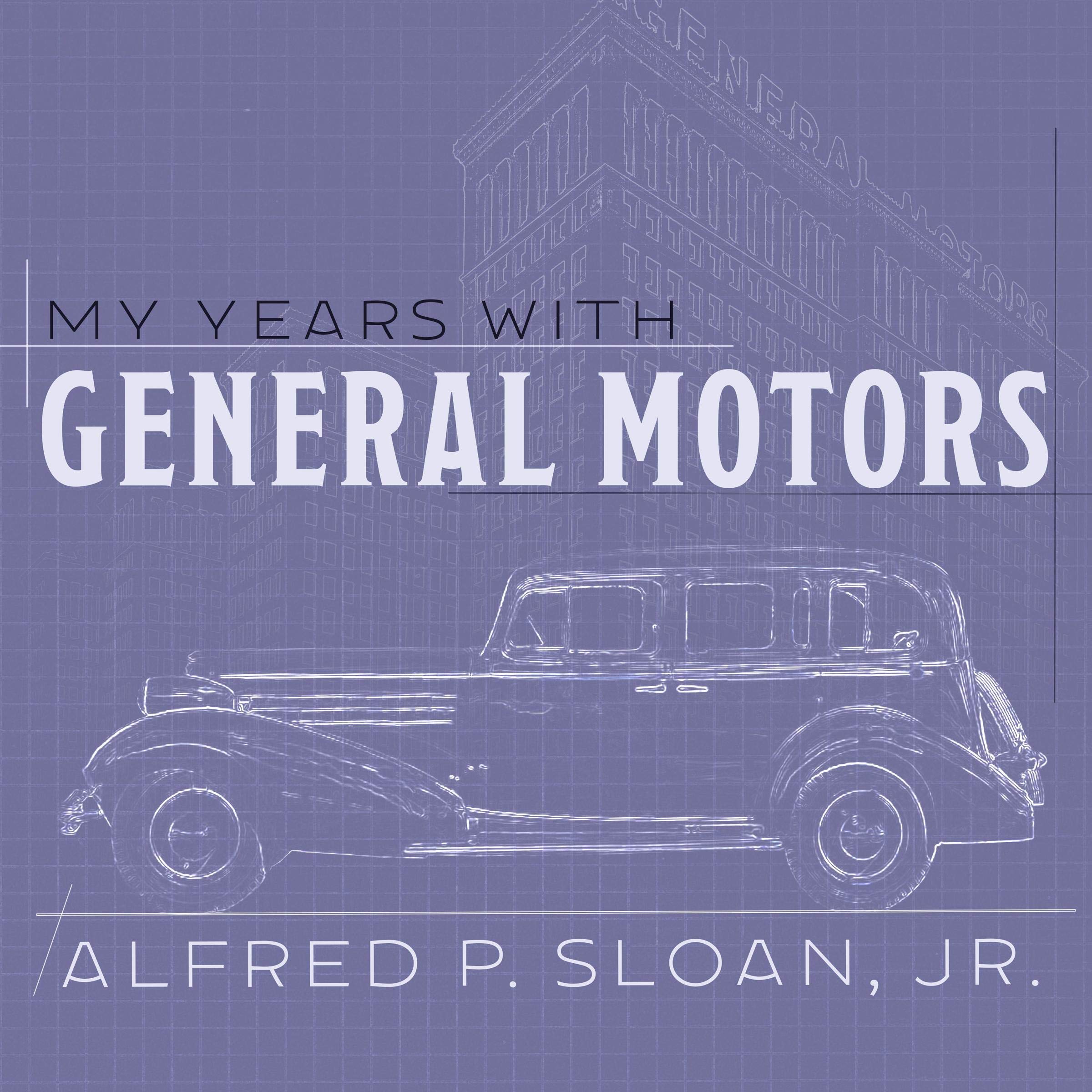 My Years at General Motors