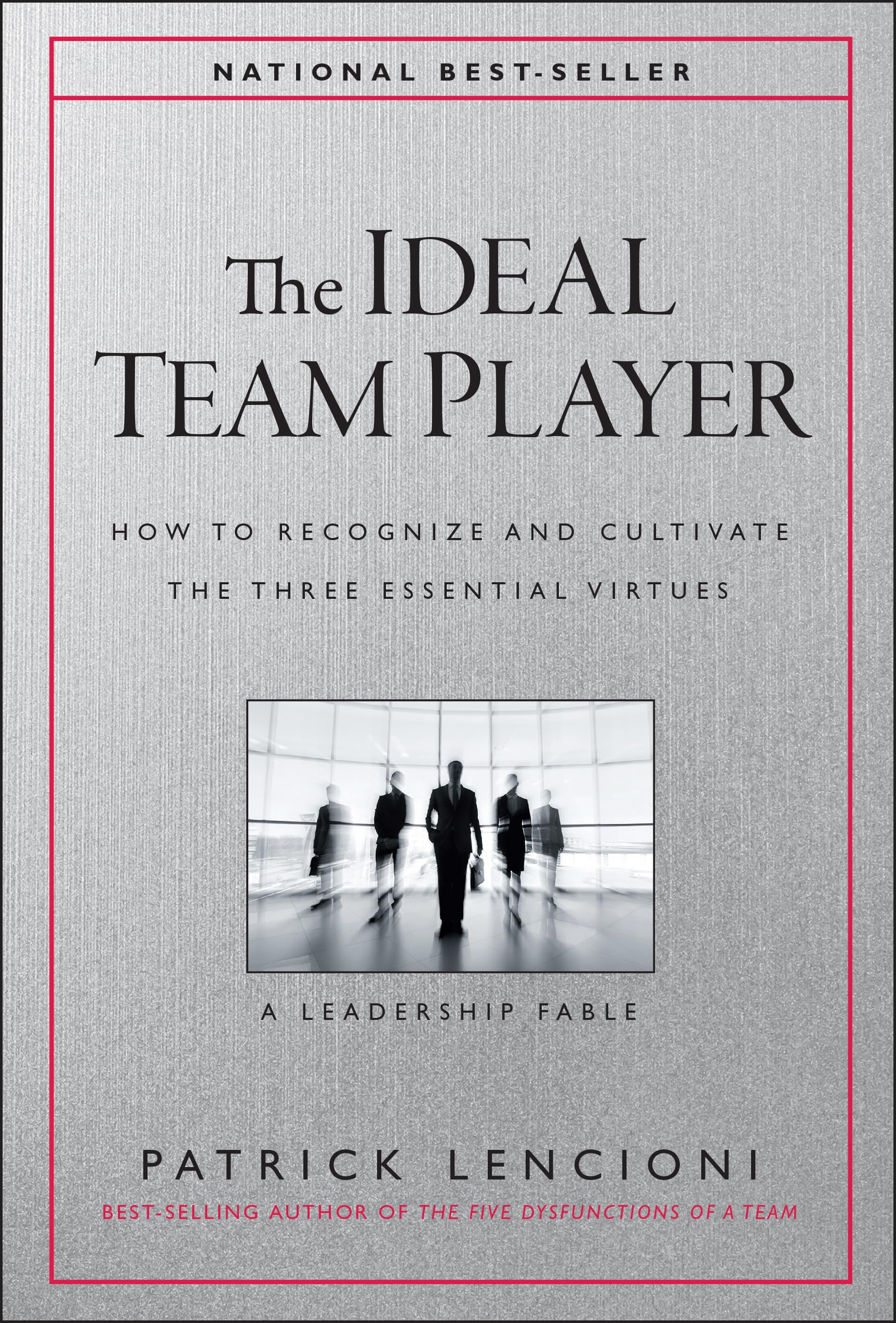 The Ideal Team Player